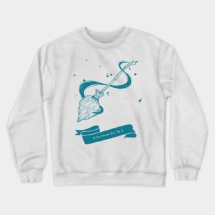 Witches Broomstick witches broom Crewneck Sweatshirt